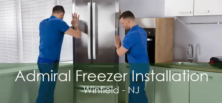 Admiral Freezer Installation Winfield - NJ