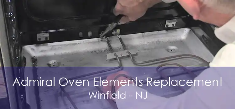 Admiral Oven Elements Replacement Winfield - NJ