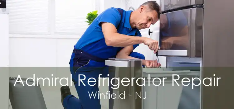 Admiral Refrigerator Repair Winfield - NJ