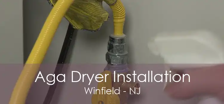 Aga Dryer Installation Winfield - NJ
