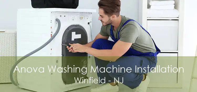 Anova Washing Machine Installation Winfield - NJ