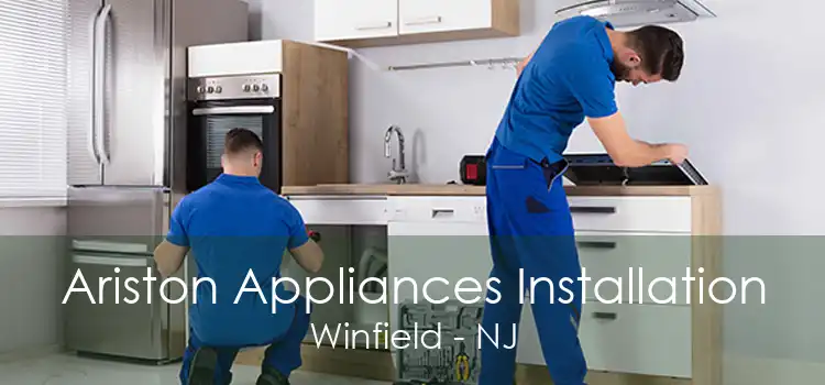 Ariston Appliances Installation Winfield - NJ