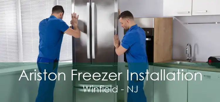 Ariston Freezer Installation Winfield - NJ
