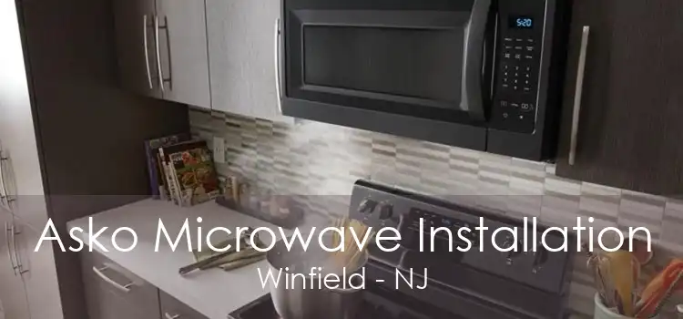 Asko Microwave Installation Winfield - NJ