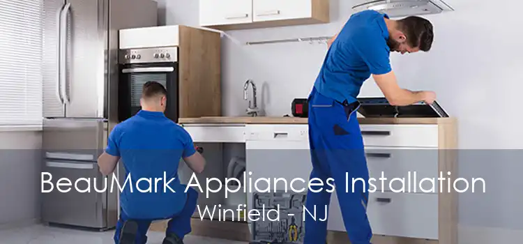 BeauMark Appliances Installation Winfield - NJ