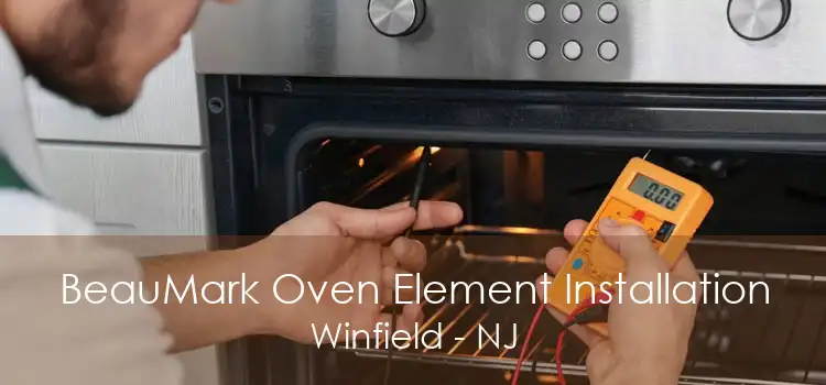 BeauMark Oven Element Installation Winfield - NJ
