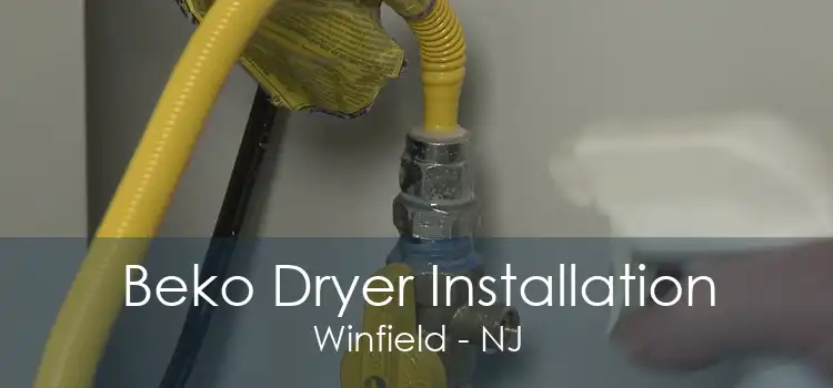 Beko Dryer Installation Winfield - NJ