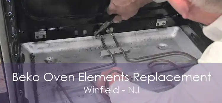 Beko Oven Elements Replacement Winfield - NJ