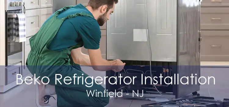 Beko Refrigerator Installation Winfield - NJ