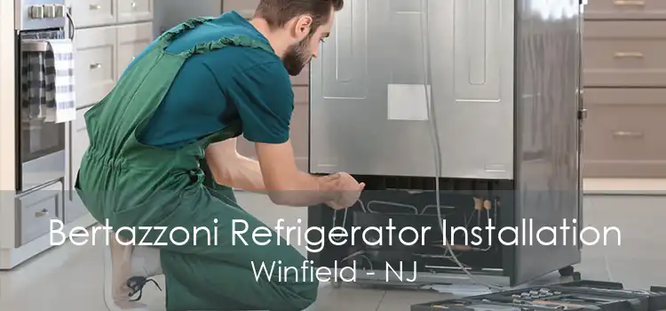 Bertazzoni Refrigerator Installation Winfield - NJ