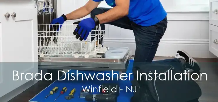 Brada Dishwasher Installation Winfield - NJ