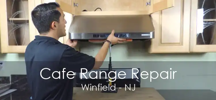 Cafe Range Repair Winfield - NJ