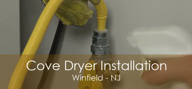 Cove Dryer Installation Winfield - NJ