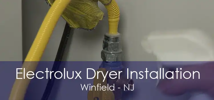 Electrolux Dryer Installation Winfield - NJ
