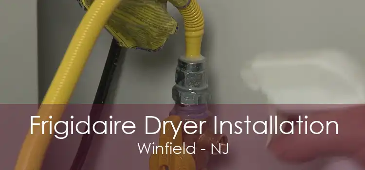 Frigidaire Dryer Installation Winfield - NJ