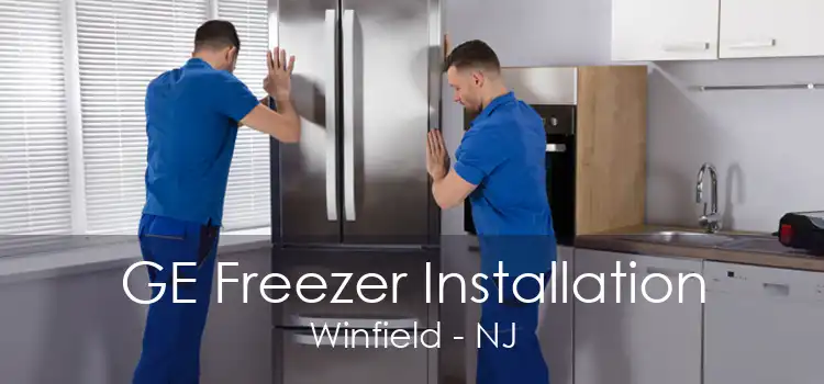 GE Freezer Installation Winfield - NJ