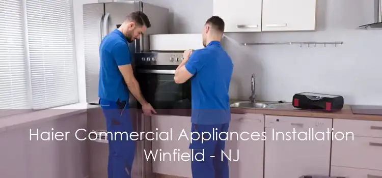 Haier Commercial Appliances Installation Winfield - NJ