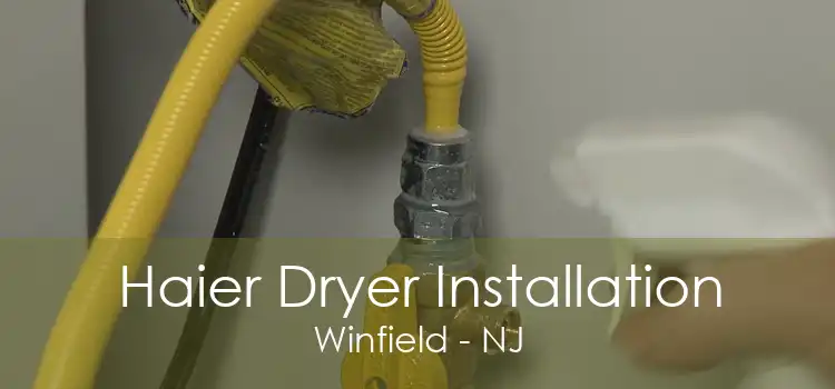 Haier Dryer Installation Winfield - NJ