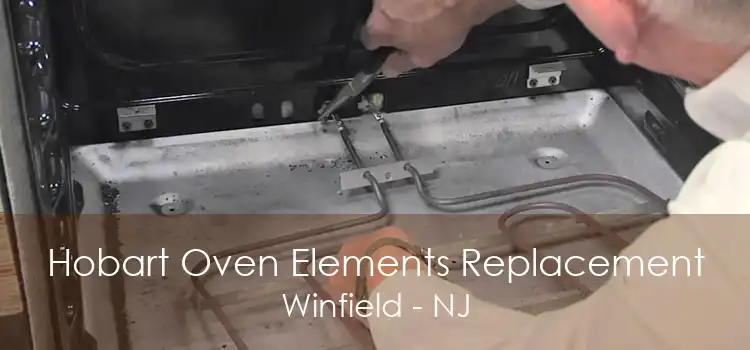 Hobart Oven Elements Replacement Winfield - NJ