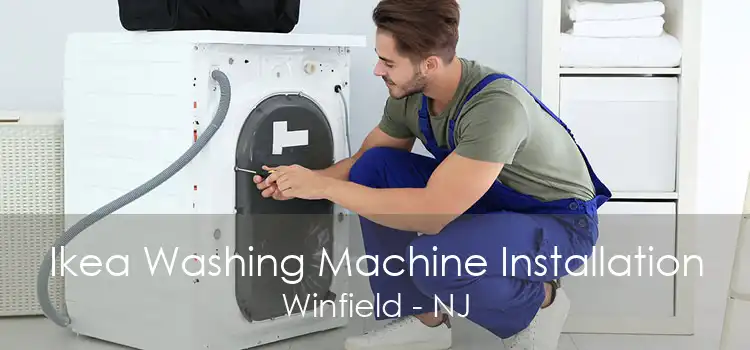 Ikea Washing Machine Installation Winfield - NJ