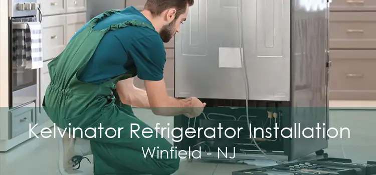 Kelvinator Refrigerator Installation Winfield - NJ