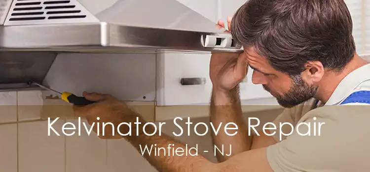 Kelvinator Stove Repair Winfield - NJ