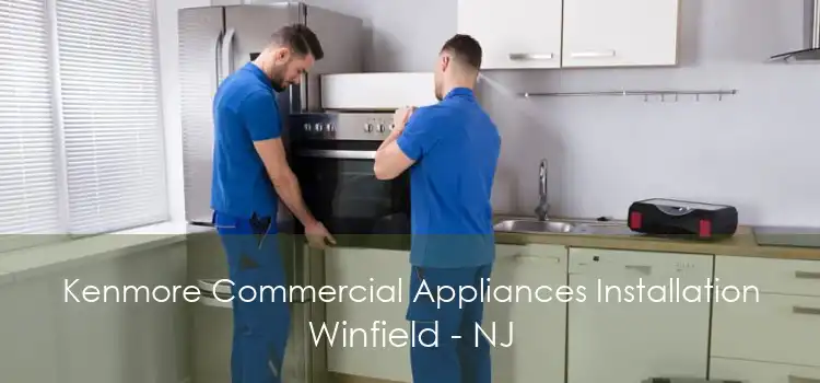 Kenmore Commercial Appliances Installation Winfield - NJ