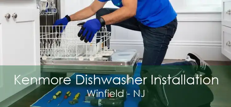 Kenmore Dishwasher Installation Winfield - NJ