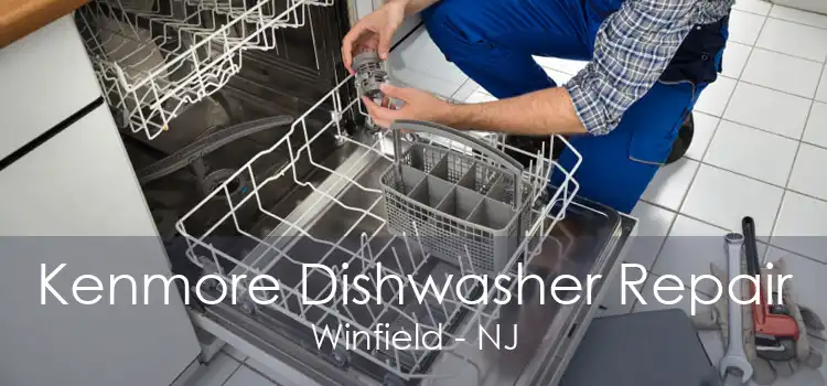 Kenmore Dishwasher Repair Winfield - NJ