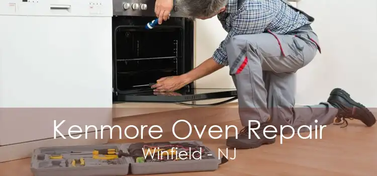 Kenmore Oven Repair Winfield - NJ