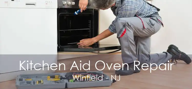 Kitchen Aid Oven Repair Winfield - NJ