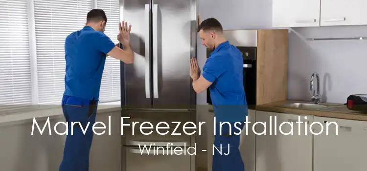 Marvel Freezer Installation Winfield - NJ