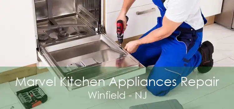 Marvel Kitchen Appliances Repair Winfield - NJ