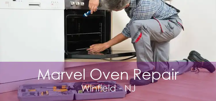 Marvel Oven Repair Winfield - NJ