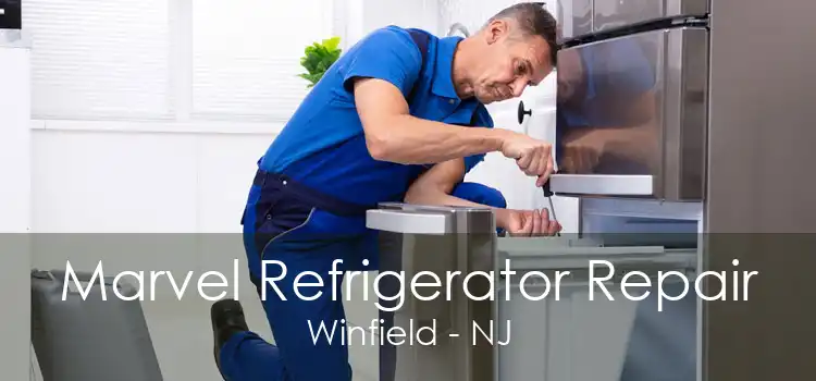 Marvel Refrigerator Repair Winfield - NJ