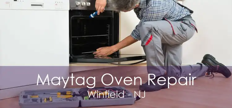 Maytag Oven Repair Winfield - NJ