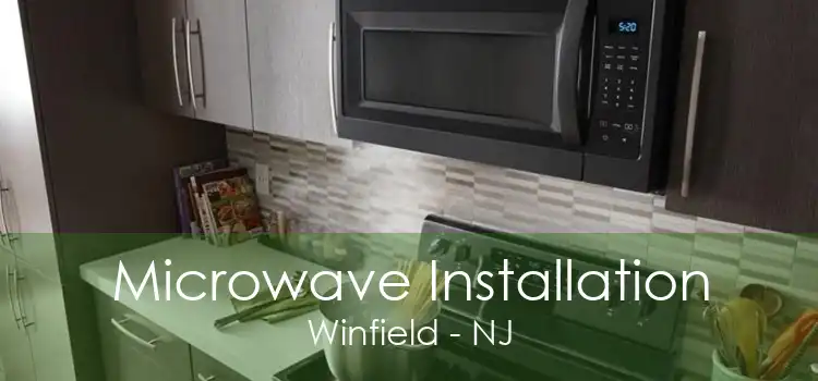 Microwave Installation Winfield - NJ