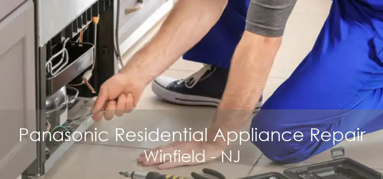 Panasonic Residential Appliance Repair Winfield - NJ