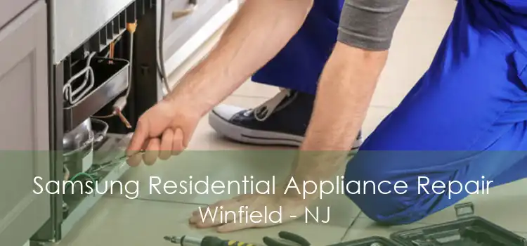 Samsung Residential Appliance Repair Winfield - NJ
