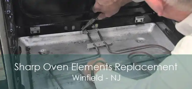 Sharp Oven Elements Replacement Winfield - NJ