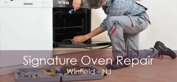 Signature Oven Repair Winfield - NJ