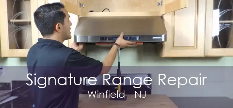 Signature Range Repair Winfield - NJ