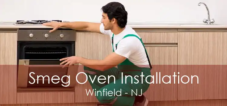 Smeg Oven Installation Winfield - NJ