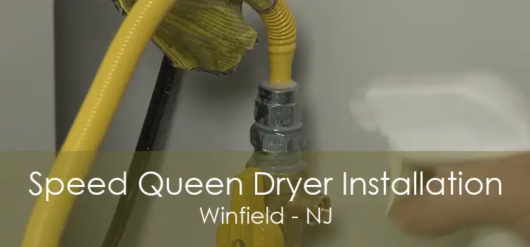 Speed Queen Dryer Installation Winfield - NJ