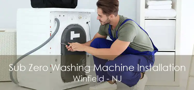Sub Zero Washing Machine Installation Winfield - NJ