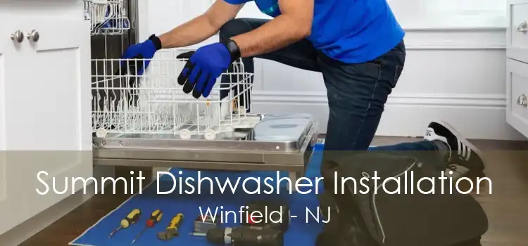 Summit Dishwasher Installation Winfield - NJ