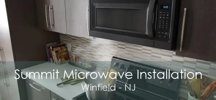 Summit Microwave Installation Winfield - NJ