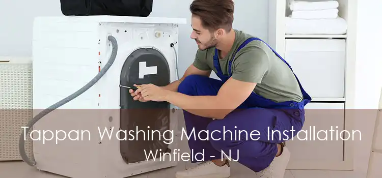 Tappan Washing Machine Installation Winfield - NJ