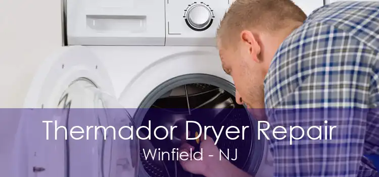 Thermador Dryer Repair Winfield - NJ