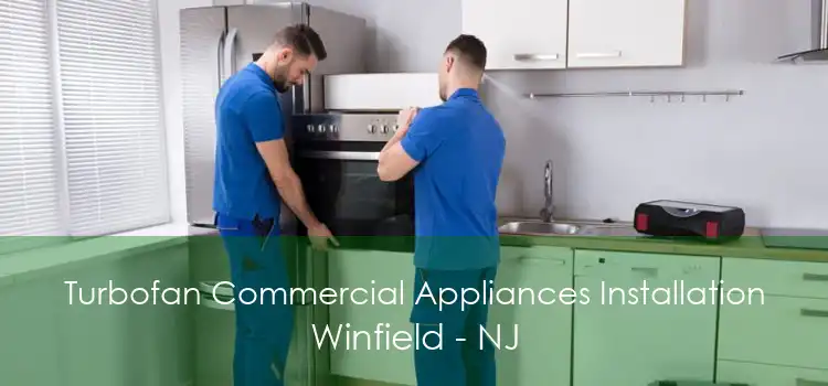 Turbofan Commercial Appliances Installation Winfield - NJ